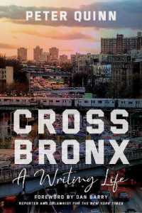 Cross Bronx : A Writing Life