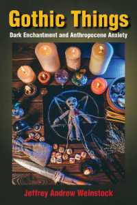 Gothic Things : Dark Enchantment and Anthropocene Anxiety