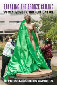 Breaking the Bronze Ceiling : Women, Memory, and Public Space (Berkeley Forum in the Humanities)