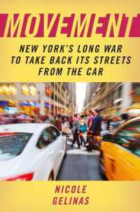 Movement : New York's Long War to Take Back Its Streets from the Car