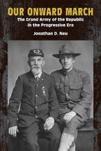 Our Onward March : The Grand Army of the Republic in the Progressive Era (Reconstructing America)