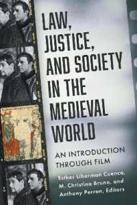 Law, Justice, and Society in the Medieval World : An Introduction through Film (Fordham Series in Medieval Studies)