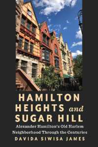 Hamilton Heights and Sugar Hill : Alexander Hamilton's Old Harlem Neighborhood through the Centuries