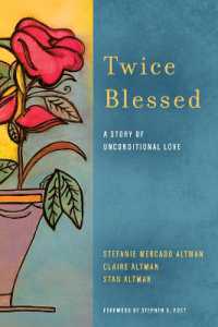 Twice Blessed : A Story of Unconditional Love