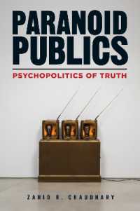 Paranoid Publics : Psychopolitics of Truth