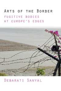 Arts of the Border : Fugitive Bodies at Europe's Edges