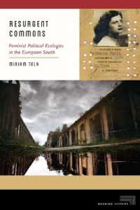 Resurgent Commons : Feminist Political Ecologies in the European South (Meaning Systems)