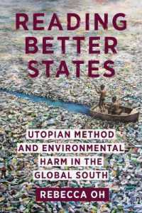 Reading Better States : Utopian Method and Environmental Harm in the Global South