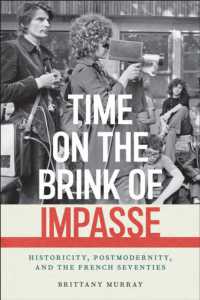 Time on the Brink of Impasse : Historicity, Postmodernity, and the French Seventies