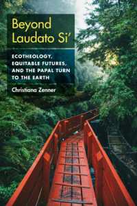 Beyond Laudato Si' : Ecotheology, Equitable Futures, and the Papal Turn to the Earth