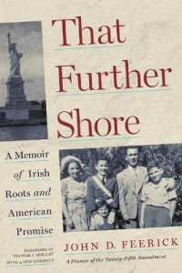 That Further Shore : A Memoir of Irish Roots and American Promise