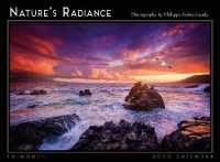 Natures Radiance 2020 Calendar : Photography by Philippe Sainte-laudy （16M WAL）