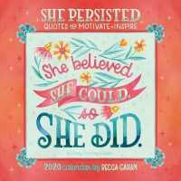 She Persisted 2020 Calendar : Quotes to Motivate and Inspire （MIN WAL）
