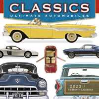 Classics Ultimate Automobiles (Wall 16 Month) -- Paperback