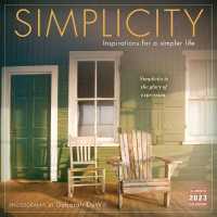 Simplicity Inspirations for a Simpler Li (Wall 16 Month) -- Paperback