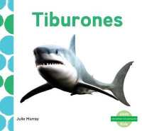 Tiburones / Sharks (Me Gustan Los Animales!/ I Like Animals!)