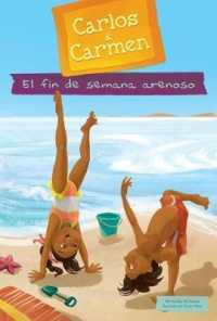 El fin de semana arenoso / the Sandy Weekend (Carlos & Carmen)