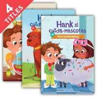 Hank el Cuida-Mascotas/ Hank the Pet Sitter (4-Volume Set) : Otis El Grandsimo Perro / Pickles El Cerdito Muy Hambriento / am-am El Pececito Muy Conse