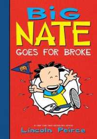 Big Nate Goes for Broke (Big Nate) （Library Binding）