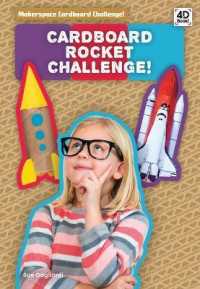 Cardboard Rocket Challenge! (Makerspace Cardboard Challenge!) （Library Binding）
