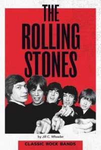 Rolling Stones (Classic Rock Bands) （Library Binding）