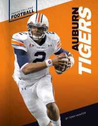 Auburn Tigers (Inside College Football) （Library Binding）