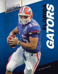 Florida Gators (Inside College Football) （Library Binding）