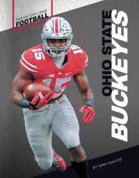 Ohio State Buckeyes (Inside College Football) （Library Binding）