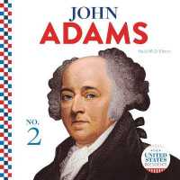 John Adams (United States Presidents) （Library Binding）