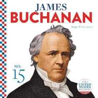 James Buchanan (United States Presidents) （Library Binding）
