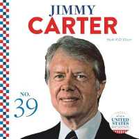 Jimmy Carter (United States Presidents) （Library Binding）