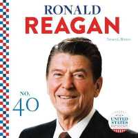 Ronald Reagan (United States Presidents) （Library Binding）