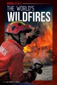 The World's Wildfires (Special Reports) （Library Binding）