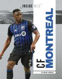 Cf Montreal (Inside Mls) （Library Binding）