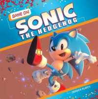 Sonic the Hedgehog (Game On!) （Library Binding）