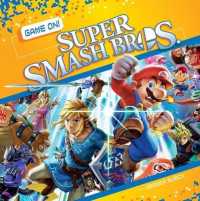 Super Smash Bros. (Game On!) （Library Binding）