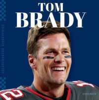 Tom Brady (Checkerboard Biographies) （Library Binding）