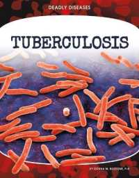 Tuberculosis (Deadly Diseases) （Library Binding）