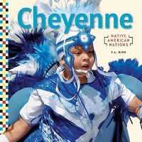 Cheyenne (Native American Nations) （Library Binding）