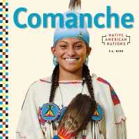 Comanche (Native American Nations) （Library Binding）