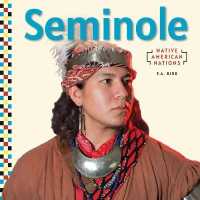 Seminole (Native American Nations) （Library Binding）