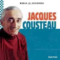 Jacques Cousteau (World Explorers) （Library Binding）