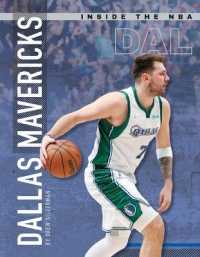 Dallas Mavericks (Inside the Nba) （Library Binding）