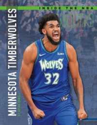 Minnesota Timberwolves (Inside the Nba) （Library Binding）