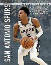San Antonio Spurs (Inside the Nba) （Library Binding）