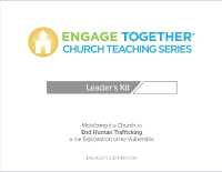 Engage Together® Church Teaching Series : Mobilizing the church to end human trafficking and the exploitation of the vulnerable