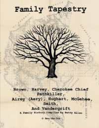 Family Tapestry : A Family History Compiled by Betty Allen