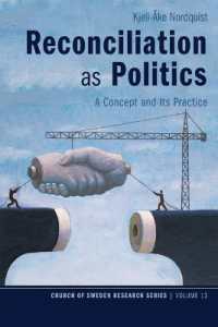 Reconciliation as Politics : A Concept and Its Practice (Church of Sweden Research)