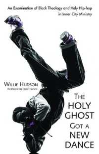 The Holy Ghost Got a New Dance : An Examination of Black Theology and Holy Hip-Hop in Inner-City Ministry