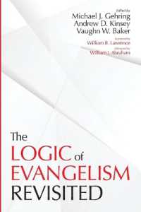 The Logic of Evangelism : Revisited